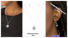 Load image into Gallery viewer, Speaking Of Timeless - Silver N988